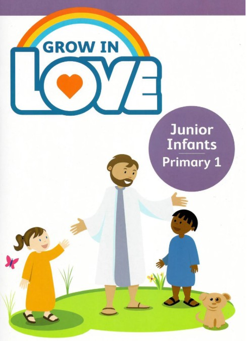 Grow in Love 1 - Junior Infants