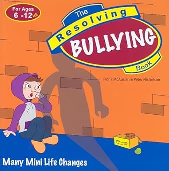 The Resolving Bullying Book