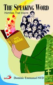 The Speaking Word: Homilies That Inspire
