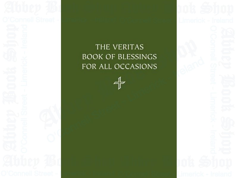 The Veritas Book of Blessings for All Occasions