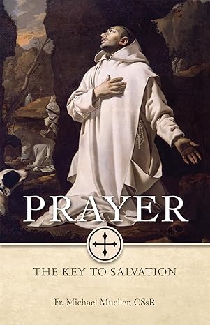 Prayer: The Key To Salvation
