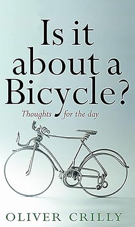 Is It About A Bicycle?