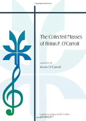 The Collected Masses of Fintan P. O'Carroll