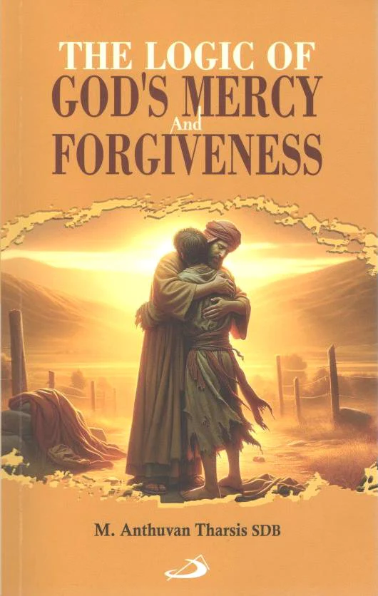 The Logic of God's Mercy and Forgiveness