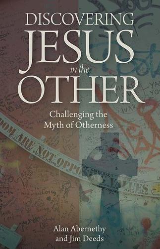Discovering Jesus in the Other