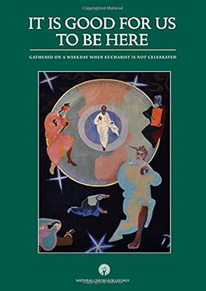 It Is Good for Us to Be Here