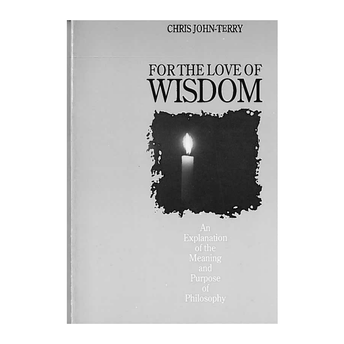 For the Love of Wisdom