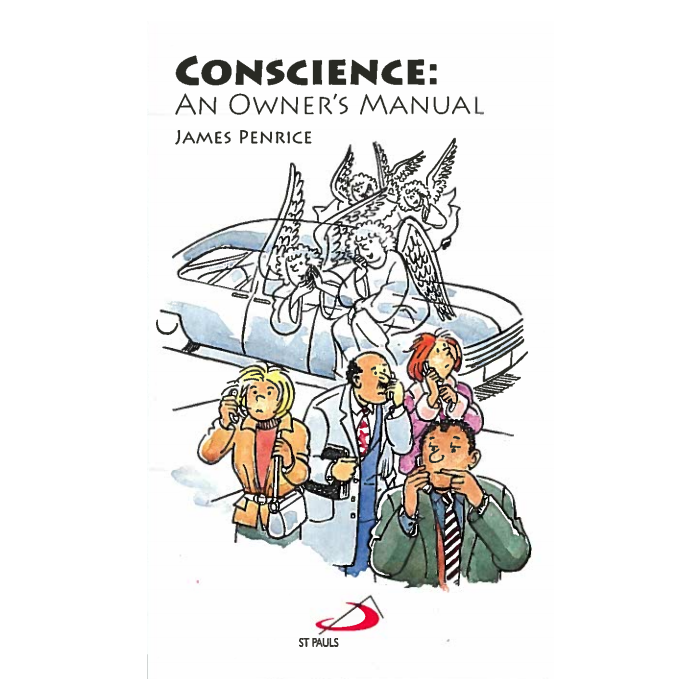 Conscience:  An Owner's Manual