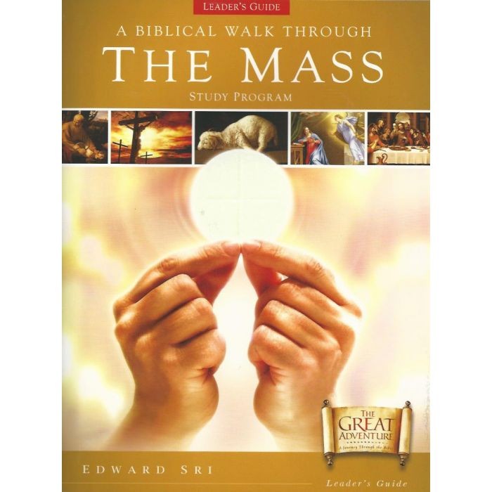 Biblical Walk through The Mass, A
