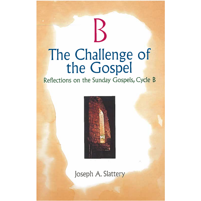 Challenges of the Gospel Cycle B, The