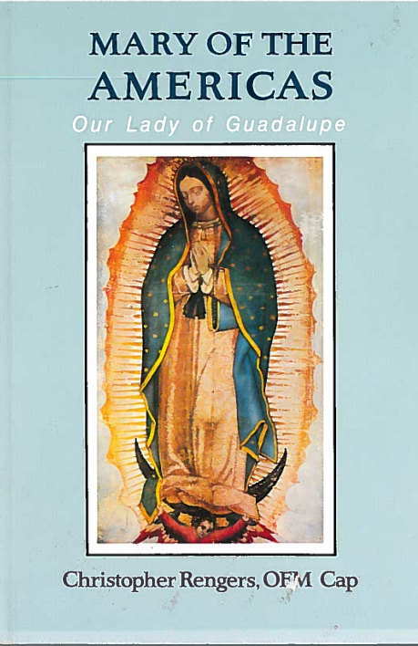 Mary of the Americas: Our Lady of Guadalupe