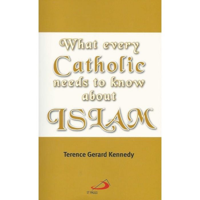 What every Catholic needs to Know about Islam