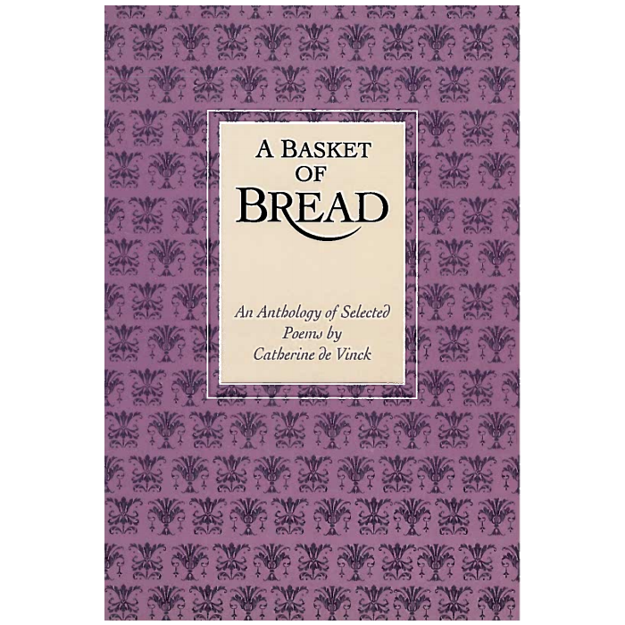 Basket of Bread: An Anthology of Selected Poems