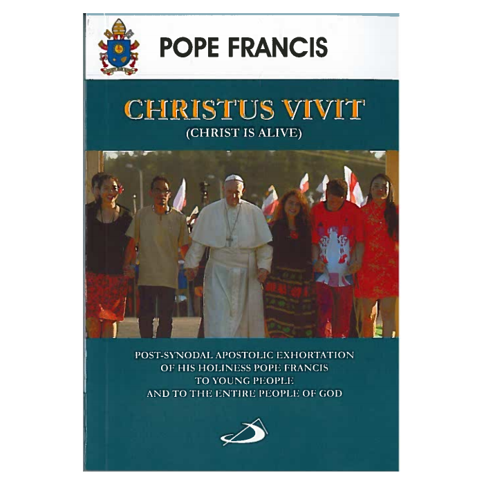 Christus Vivit ( Christ is alive)