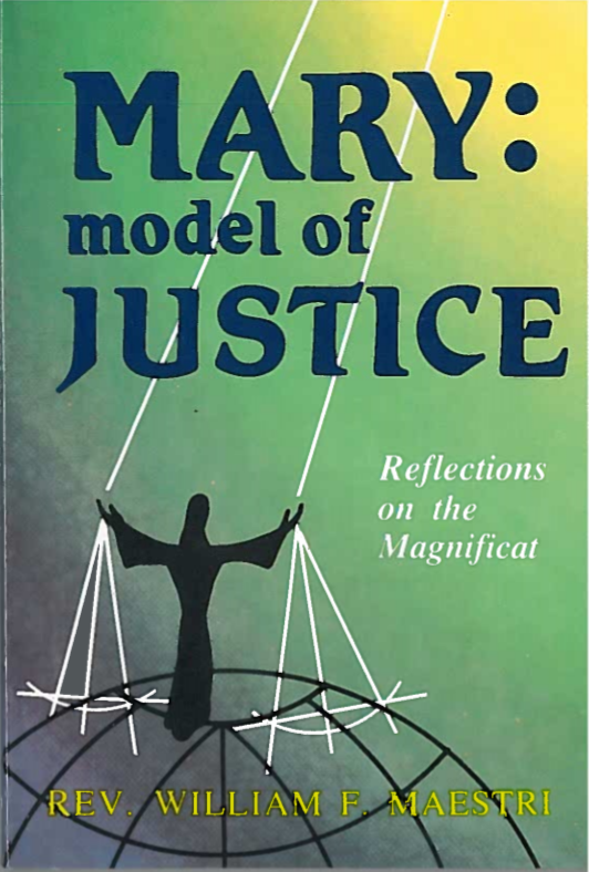 Mary: Model of Justice (Reflections on the Magnificat)