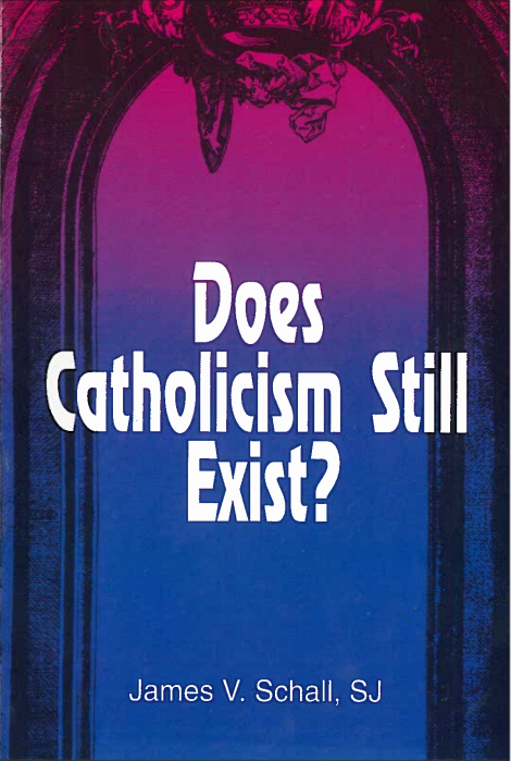 Does Catholic Still Exist