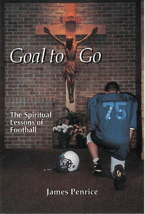 Goal to Go. The Spiritual Lessons of Football