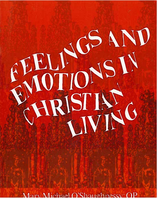 Feelings and Emotions in Christian Living