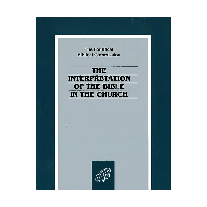 Interpretation of the Bible in the Church, The