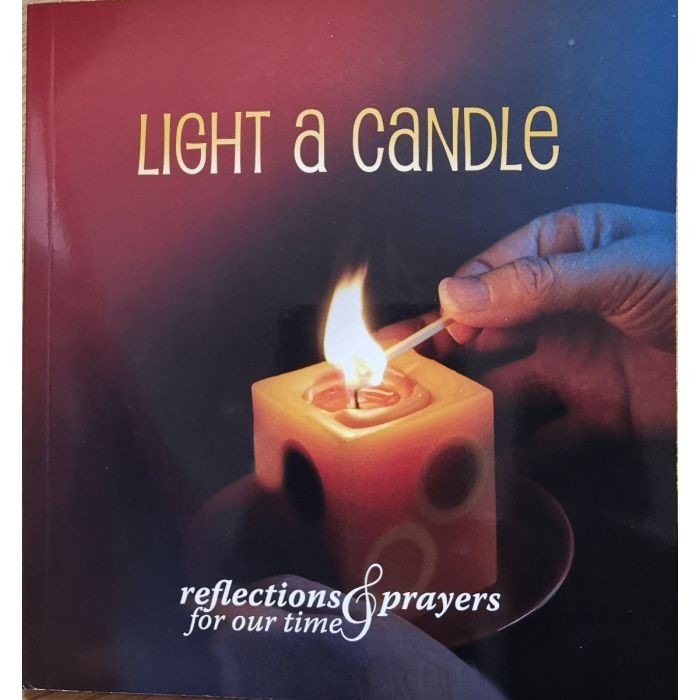 Light a Candle: Reflections & Prayers for Our Time