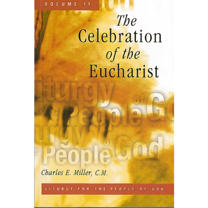 Celebration of the Eucharist, The