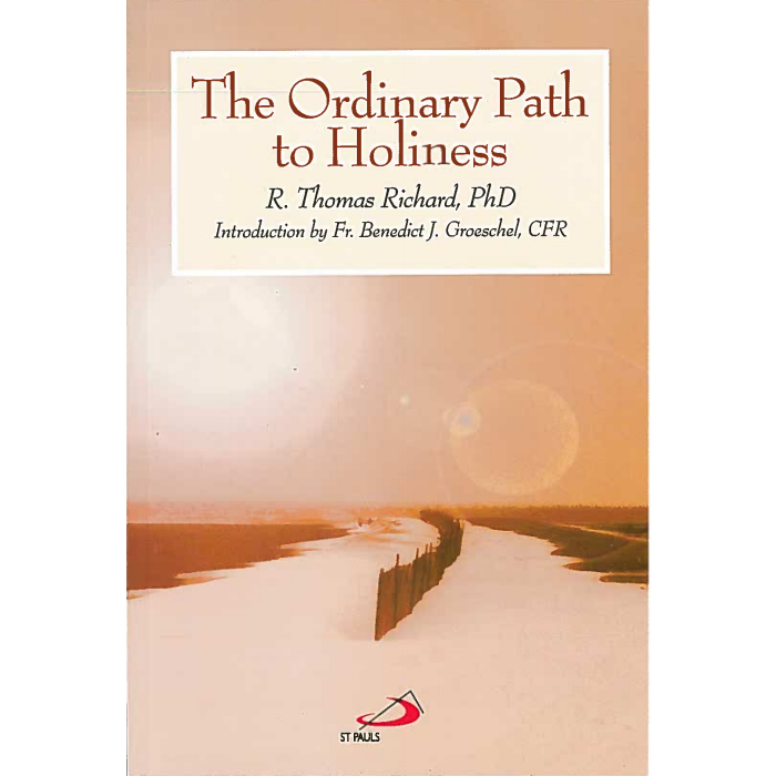 Ordinary Path to Holiness, The