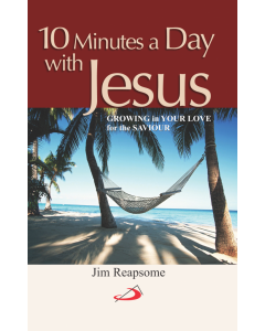 10 minutes a day with Jesus
