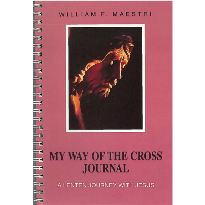 My Way of the Cross Journal: A Lenten Journey With Jesus