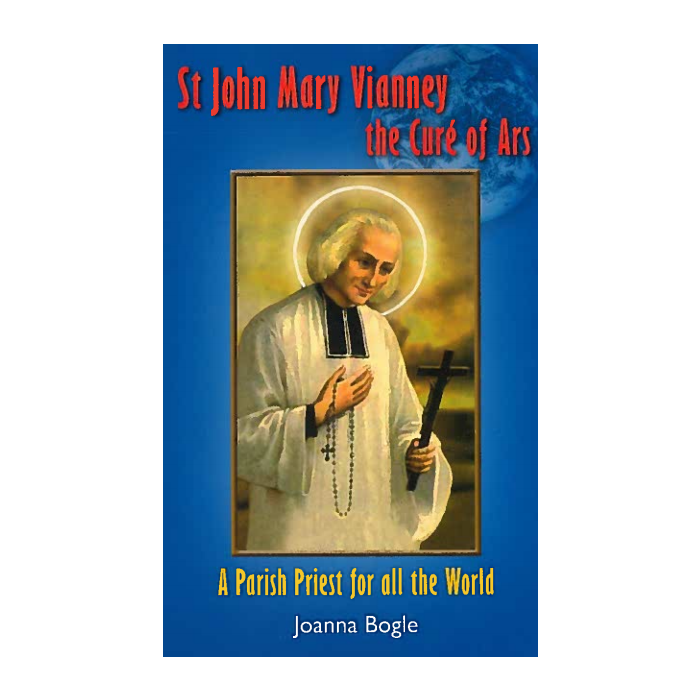 St John Mary Visanney: The Cure of Ars