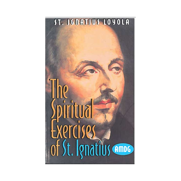 Spiritual Exercises of St Ignatius, The