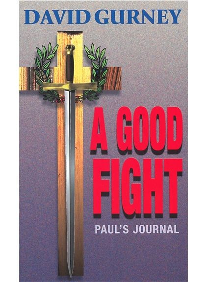 Good Fight: Paul's Journal