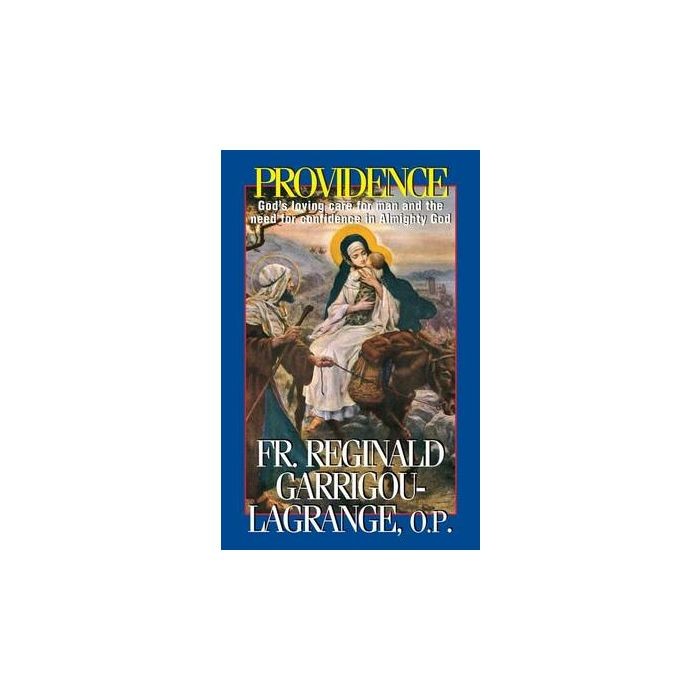 Providence: God's Loving Care for Man ans the Need for Confidence in Almighty God