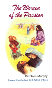 Women of the Passion, The