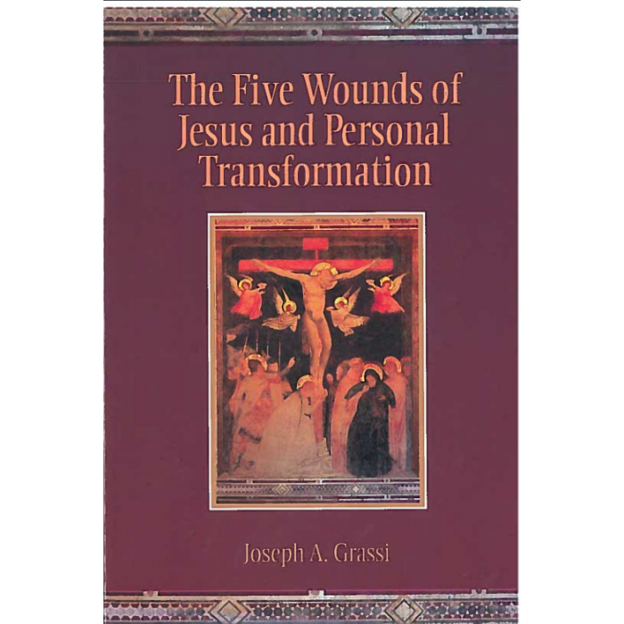 Five wounds of Jesus and Personal Transformation, The