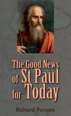 Good News  of St Paul for Today, The