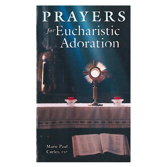 Prayers for Eucharistic Adoration