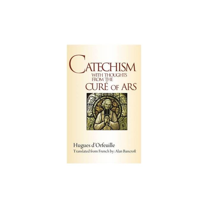 Catechism With Thoughts of Cure of Ars