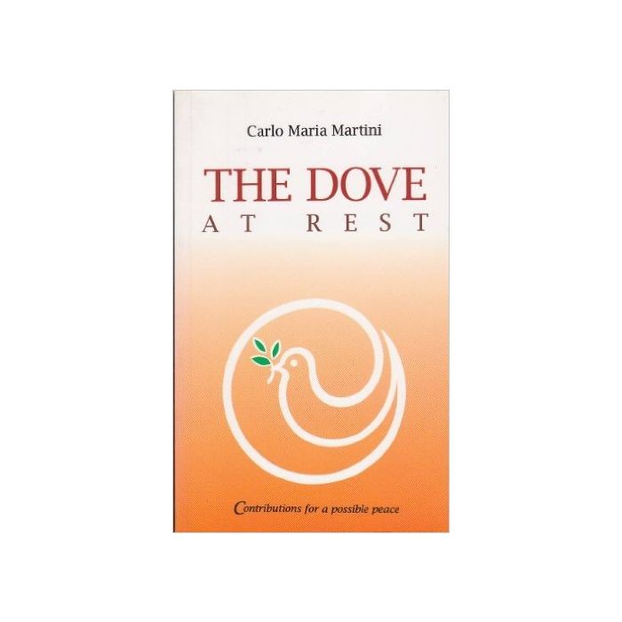 Dove at Rest, The: Contributions for a Possible Peace