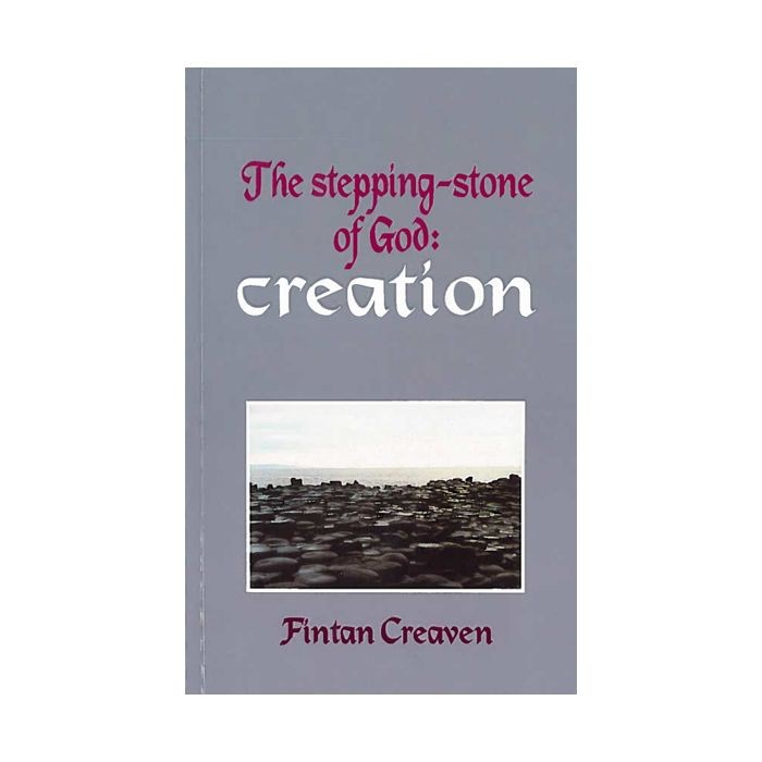 Stepping-Stone of God: Creation, The