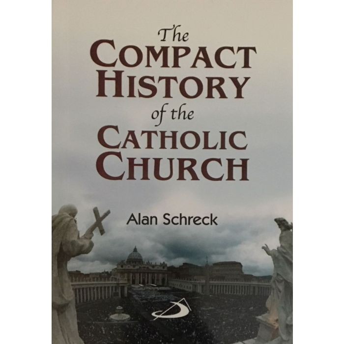 Compact  History of the Catholic church, The