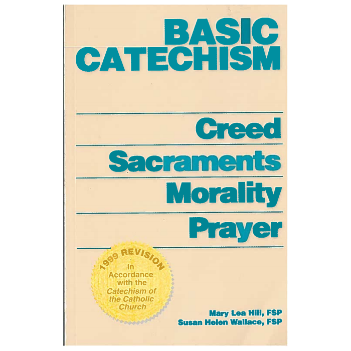 Basic catechism Creed Sacraments Moralit