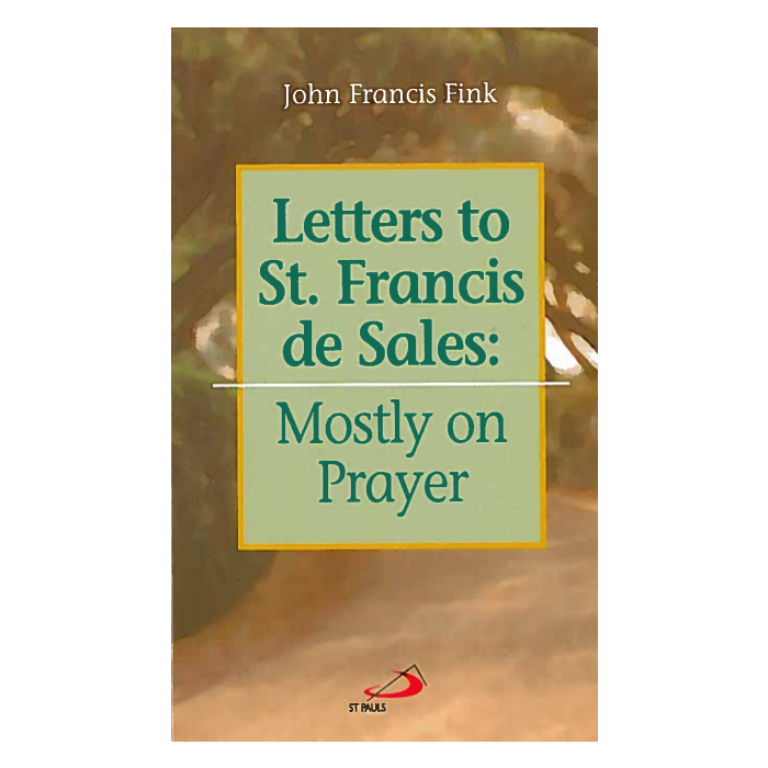Letters to Francis De Sales
