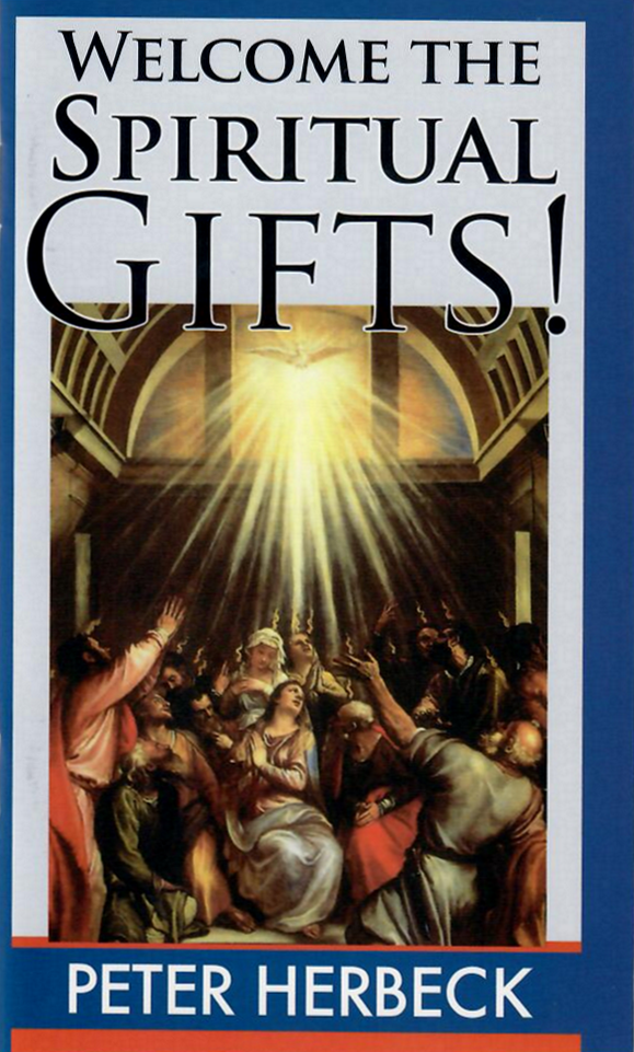 Welcome the Spiritual Gifts