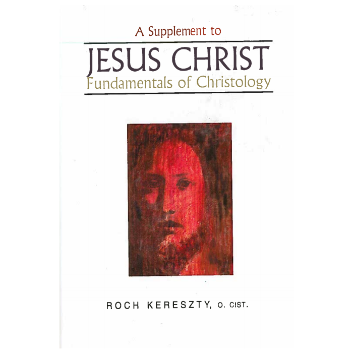 Jesus Christ: Fundamentals of Christology