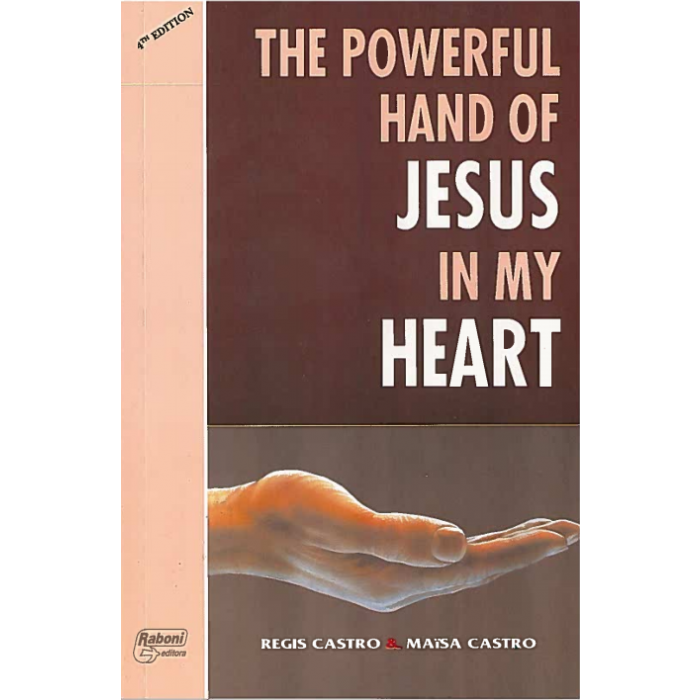 Powerful Hand of Jesus in my Heart, The