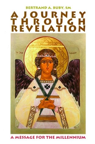 Journey Through Revelation: A Message for the New Millennium