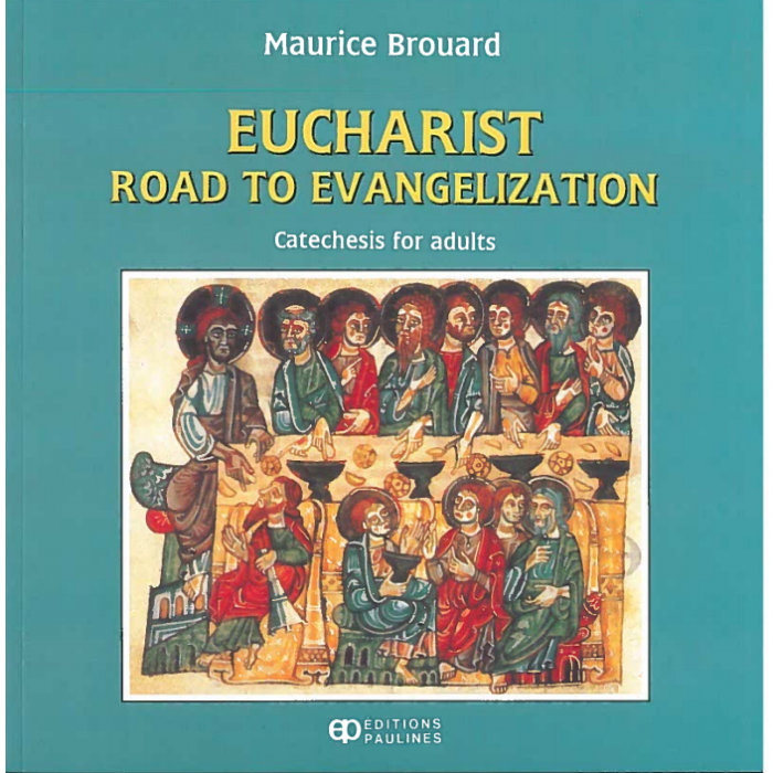 Eucharist Road to Evangelization