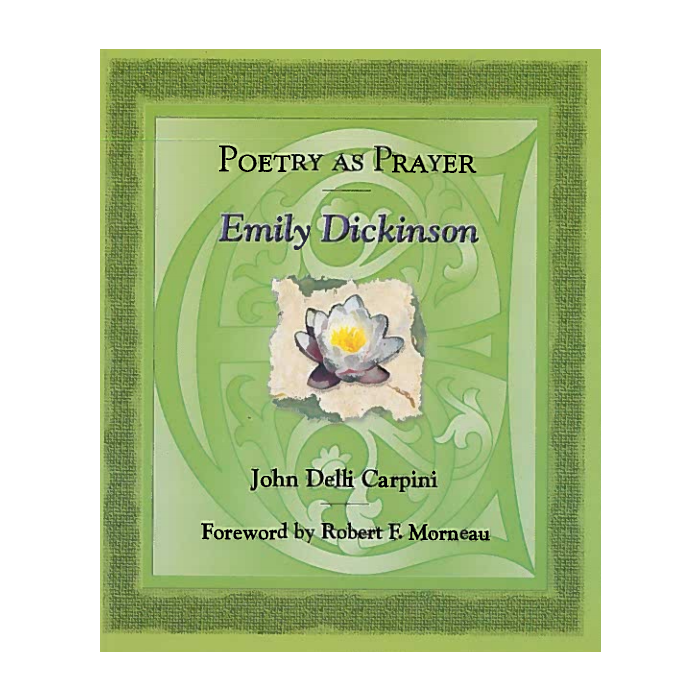 Poetry as Prayer: Emily Dicknson