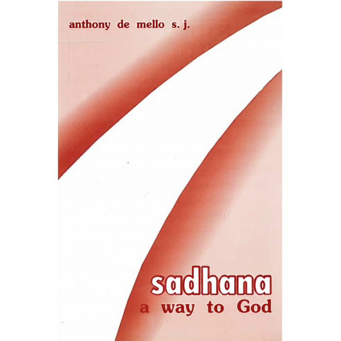 Sadhana: A Way to God