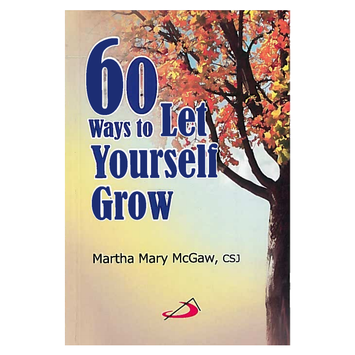 60 ways to let yourself grow